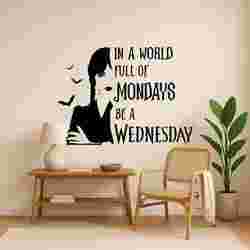 Halloween Be A Wednesday Quote - Wall Art Multicolor