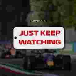 F1 Keychain - Just Keep Watching