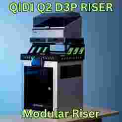 Qidi Q2 D3P Riser