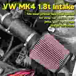 VW MK4 1.8t 3in Intake