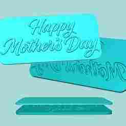 Happy Mother's Day - Phrase Mold - Maker Template